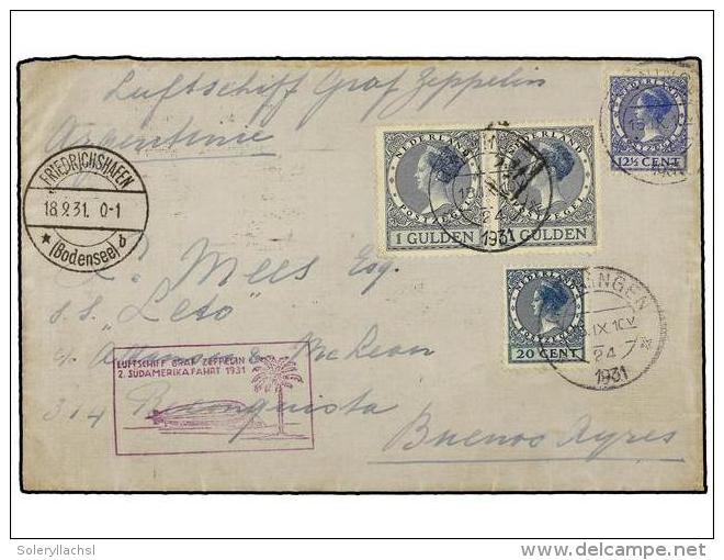 ZEPPELIN. 1931 (18 Septiembre). NETHERLANDS. GRONIGEN A ARGENTINA. 12 1/2, 20 Cent. Y 1 Gulden... - Other & Unclassified