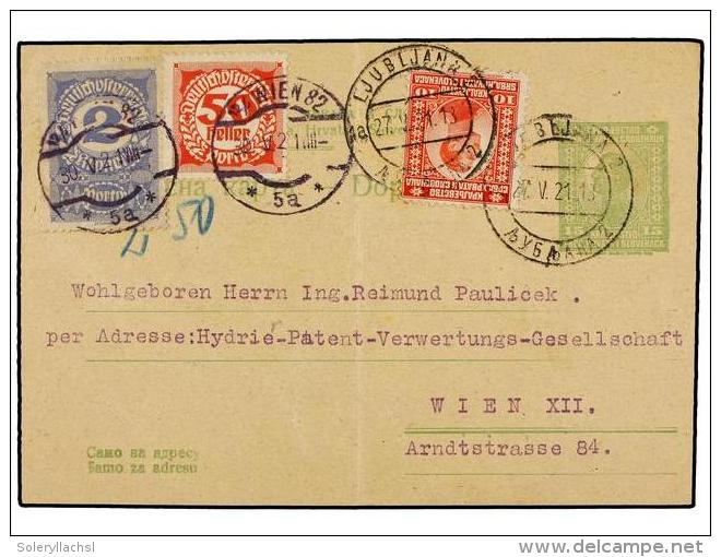 YUGOSLAVIA. 1921. LJUBIJANA To WIEN. 15 L. Yellow Green Postal Stationary Card Uprated With 10 L.... - Autres & Non Classés