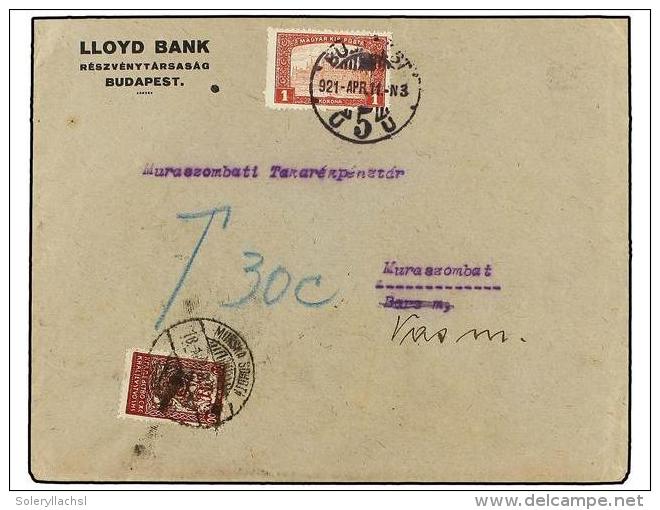 YUGOSLAVIA. 1921. BUDAPEST To MURASZOMBAT (today Slovenia). 1 Kr. Red Taxed On Arrival With Yugoslav 60... - Autres & Non Classés