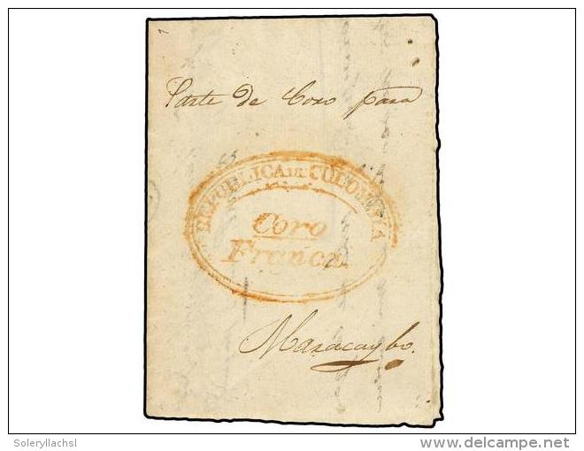 VENEZUELA. 1836 (24 Abril). CORO A MARACAIBO. Marca Ovalada REPUBLICA DE COLOMBIA/CORO/FRANCA En Rojo.... - Autres & Non Classés