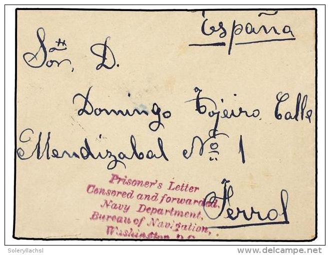 ESTADOS UNIDOS. 1900. SPANISH AMERICAN WAR. Envelope Sent To FERROL (Spain) Without Stamps... - Autres & Non Classés