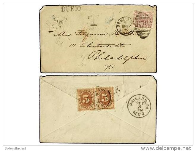 ESTADOS UNIDOS. 1879. ST. HELENS (Great Britain) To PHILADELPHIA. 2 1/2 D. Rose, Taxed On Arrival With... - Autres & Non Classés