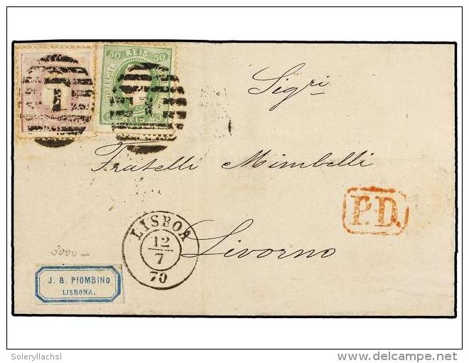 PORTUGAL. Af.31, 33. 1870. LISBOA A LIVORNO (Italia). 50 Reis Verde Y 100 Reis Lila, Mat. Numeral... - Otros & Sin Clasificación