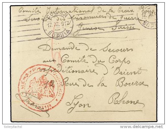 BULGARIA. 1917 (Nov. 17th). Letter From A French Prisoner Of War To LYON In France. Circular Red Censor Mark Of... - Autres & Non Classés