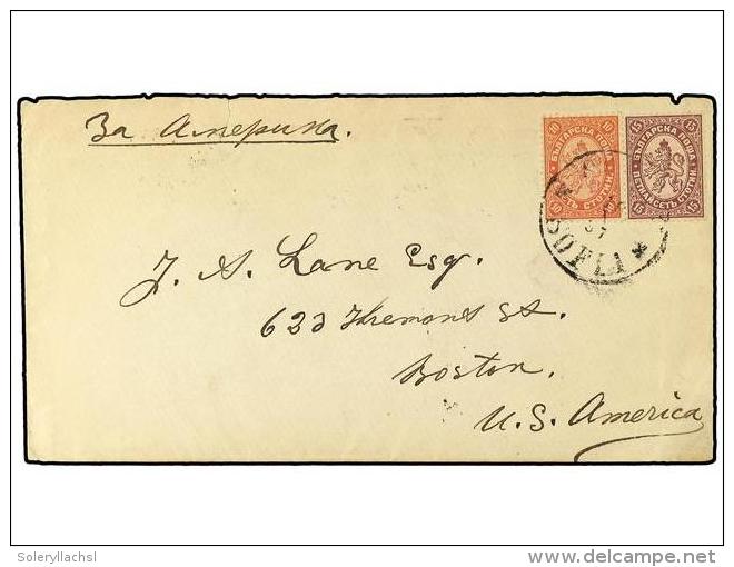 BULGARIA. 1887. Cover, SOPHIA To BOSTON, With 10 S. And 15 S. 1882 Lions (Sc 14, 15) Tied By... - Autres & Non Classés