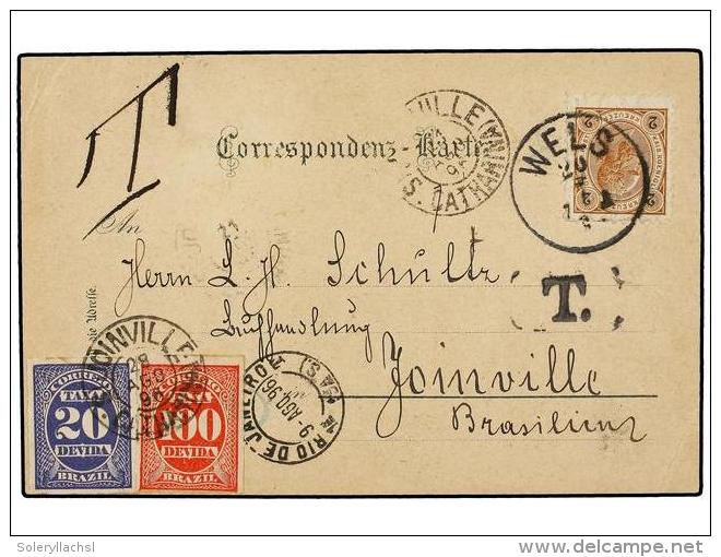 BRASIL. 1896. WELS (Austria) A JOINVILLE (Brasil).2 Kr. Casta&ntilde;o, Tasada Con Sellos De 20 Cts.... - Autres & Non Classés