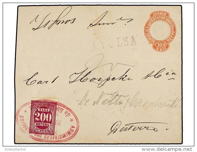 BRASIL. 1893. Entero Postal De 100 Reis Rojo, Circulado A STA. CATHARINA, Tasado A La Llegada Con Sello De... - Autres & Non Classés