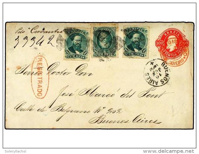 BRASIL. 1880 (June 10). 300r Red Stationery Envelope Sent Registered To Buenos Aires From Rio De Janeiro;... - Autres & Non Classés