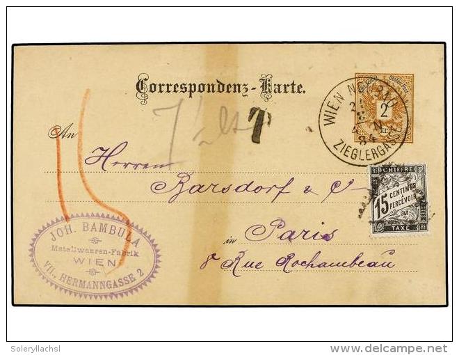 AUSTRIA. 1884. VIENA (Austria) A FRANCIA. Entero Postal De 2 Kr. Casta&ntilde;o Tasado A La Llegada Con... - Other & Unclassified