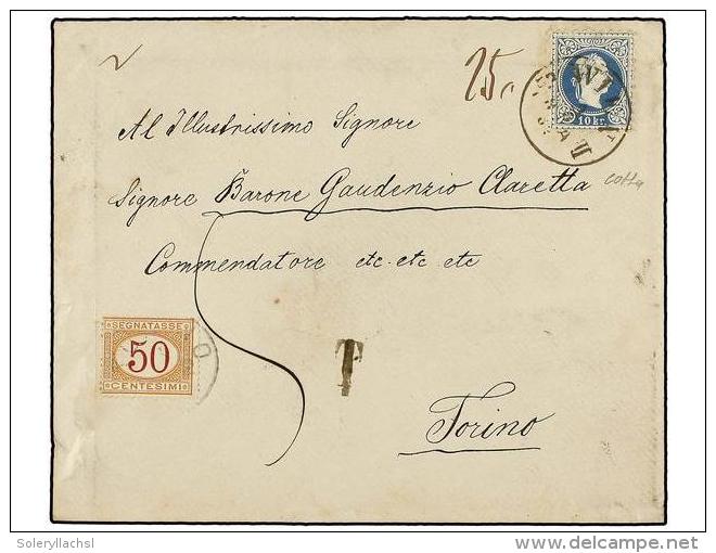 AUSTRIA. 1882. WIEN To TORINO (Italy). 10 Kr. Blue Taxed With Italian Stamp Of 50 Cts. Orange And... - Autres & Non Classés