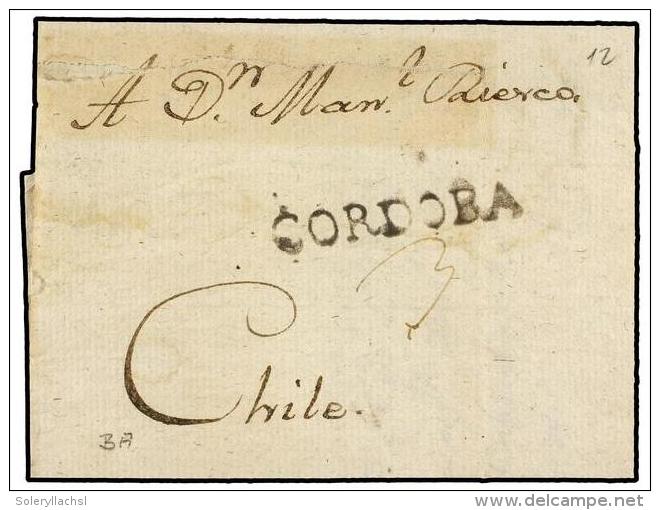 ARGENTINA. (1790 CA.). C&Oacute;RDOBA A CHILE. Envuelta, Marca Lineal CORDOBA En Negro, Rotura En Anverso Y... - Otros & Sin Clasificación