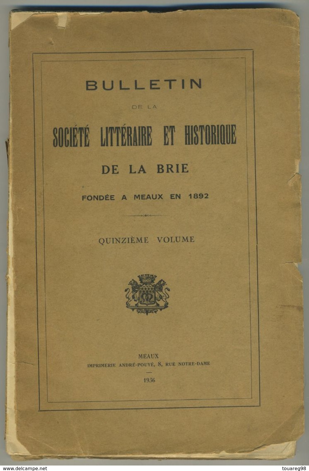 Bulletin. Société Littéraire Et Historique De La Brie. - Autres & Non Classés