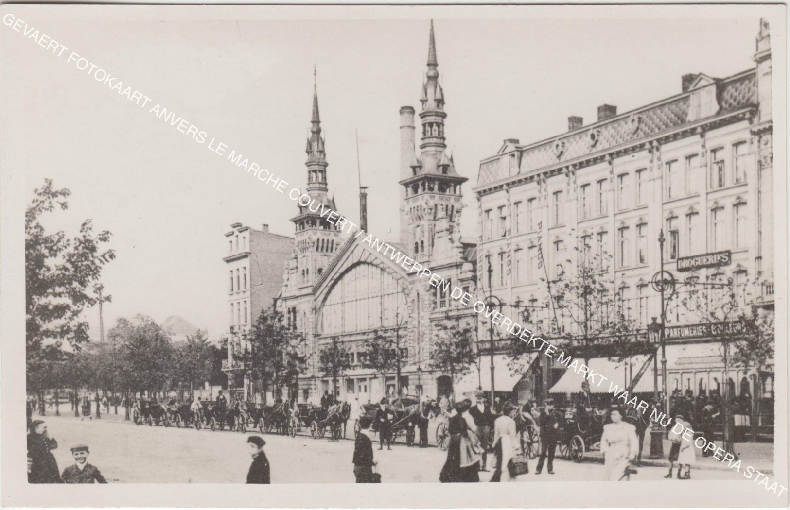 GEVAERT FOTOKAART ANVERS LE MARCHE COUVERT / ANTWERPEN DE OVERDEKTE MARKT WAAR NU DE OPERA STAAT - Antwerpen