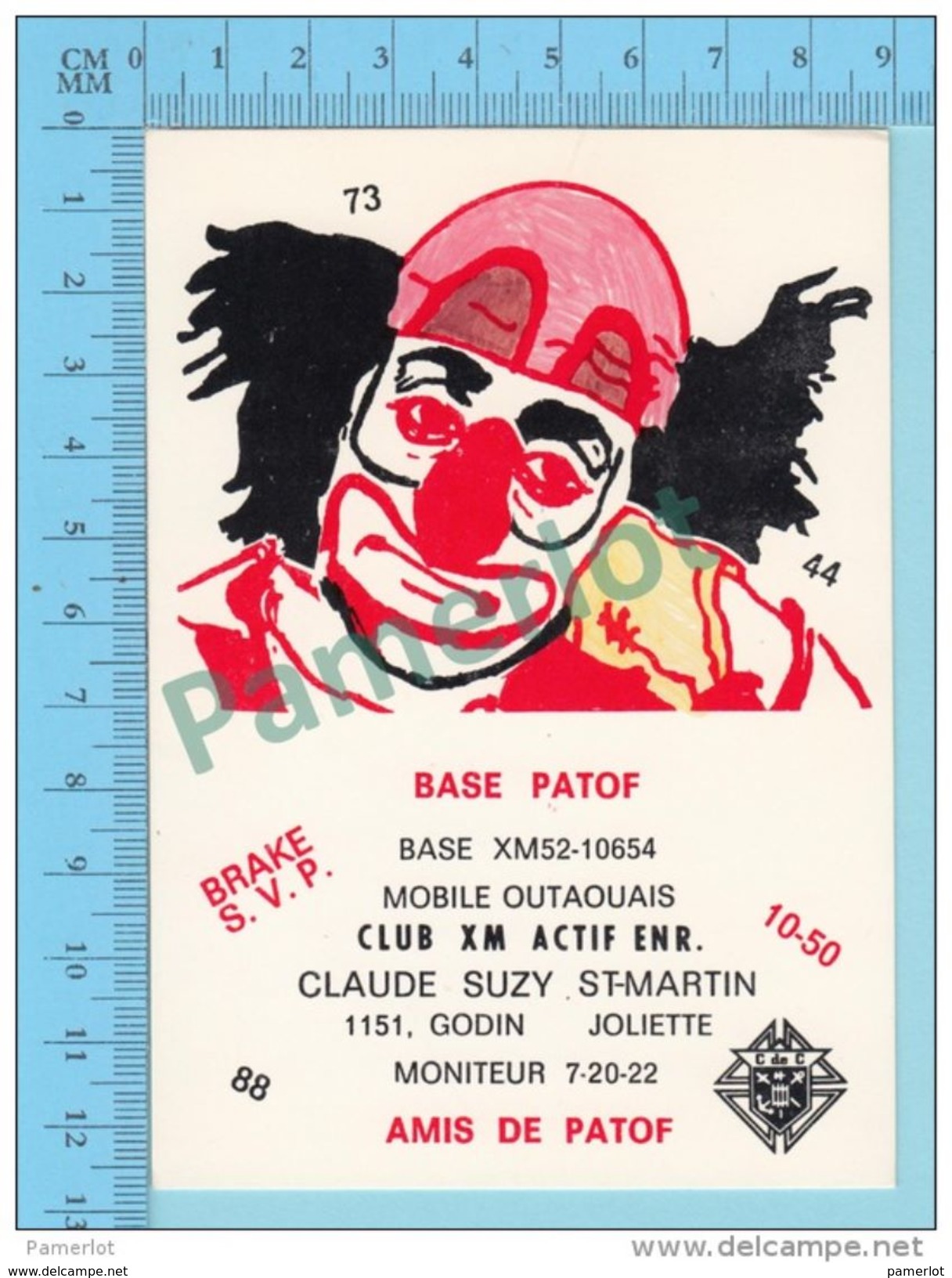 Joliette Quebec Canada - QSL - Base Patof "clown" & Mobile Outaouais -  Carete Postale - 2 Scans - CB