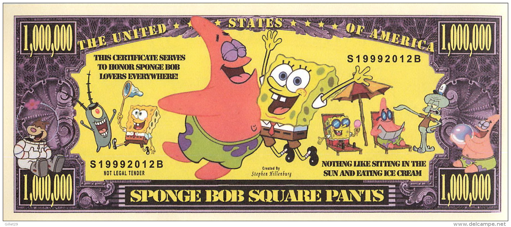 BILLETS - ONE MILLION DOLLARS, THE UNITED STATES OF AMERICA - SPONGE BOB SQUARE PANTS - & ALL HIS FRIENDS - - Autres & Non Classés