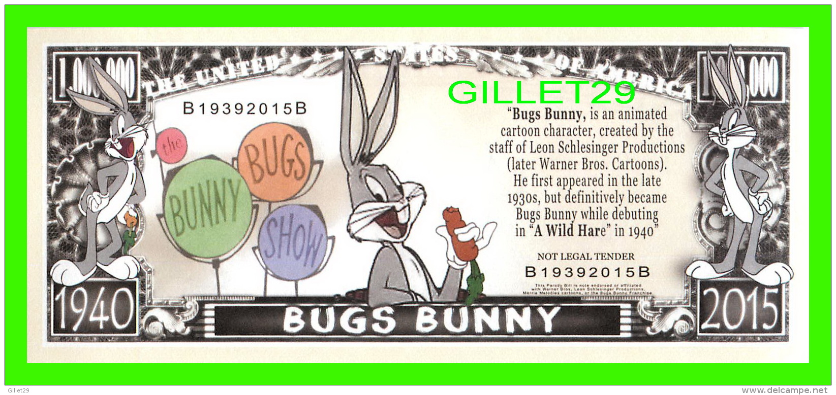 BILLETS - ONE MILLION DOLLARS, THE UNITED STATES OF AMERICA - BUGS BUNNY -  WHAT'S UP DOC ? - - Autres & Non Classés