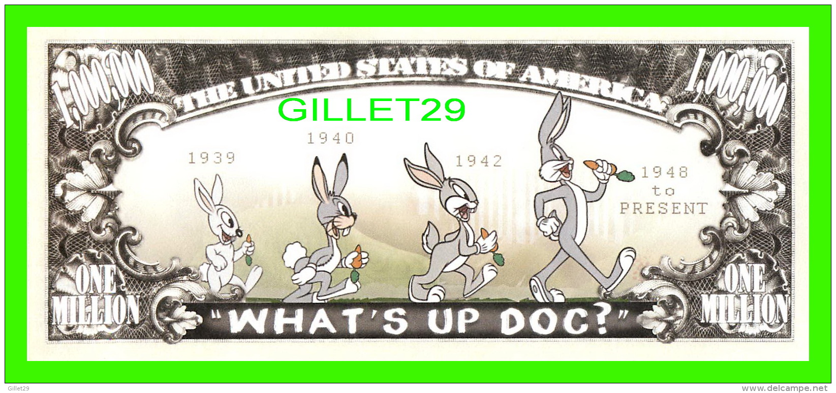 BILLETS - ONE MILLION DOLLARS, THE UNITED STATES OF AMERICA - BUGS BUNNY -  WHAT'S UP DOC ? - - Autres & Non Classés