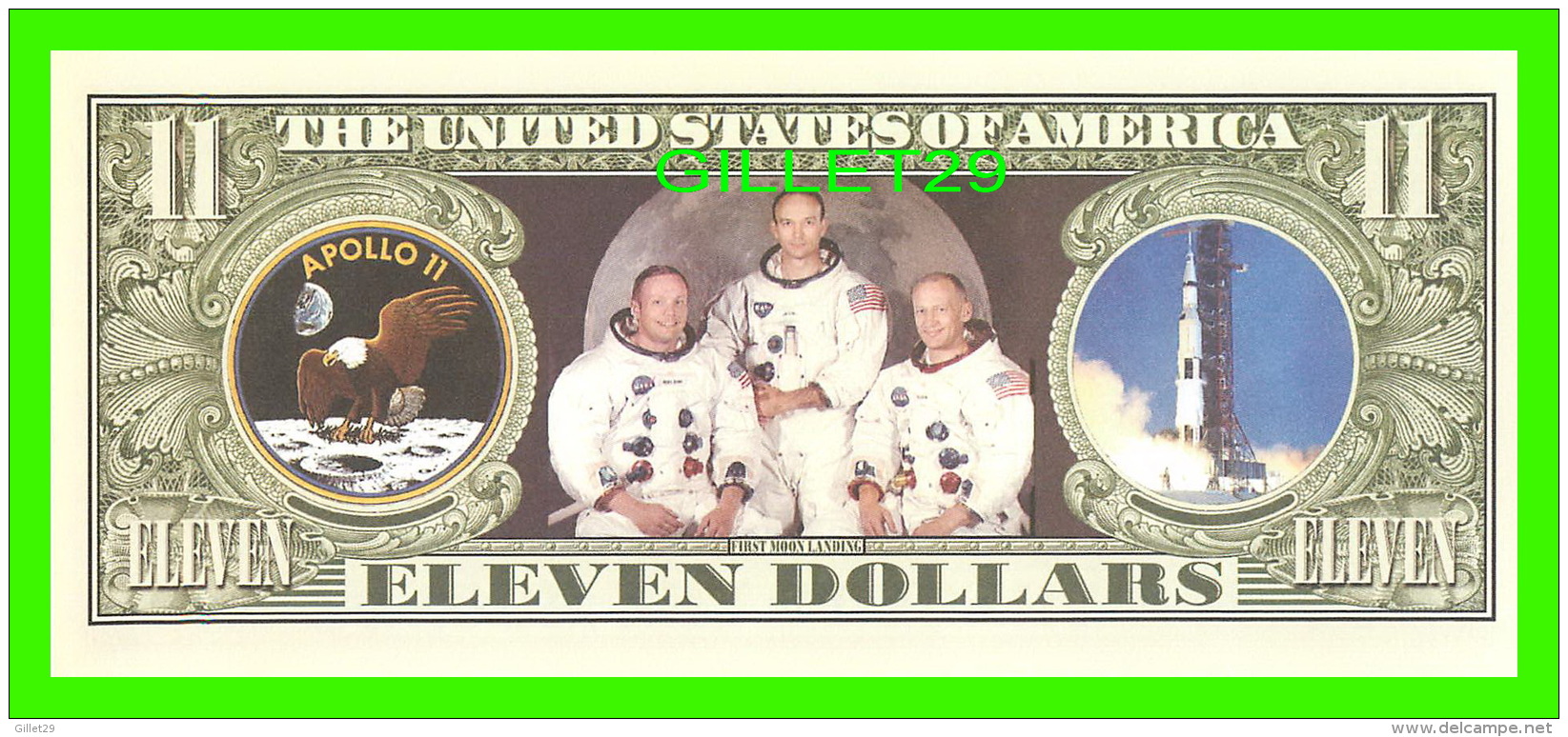 BILLETS -ELEVEN  DOLLARS, THE UNITED STATES OF AMERICA - JOURNEY TO THE MOON, APOLLO II - AMSTRONG, COFFINS, ALDRIN JR - - Autres & Non Classés