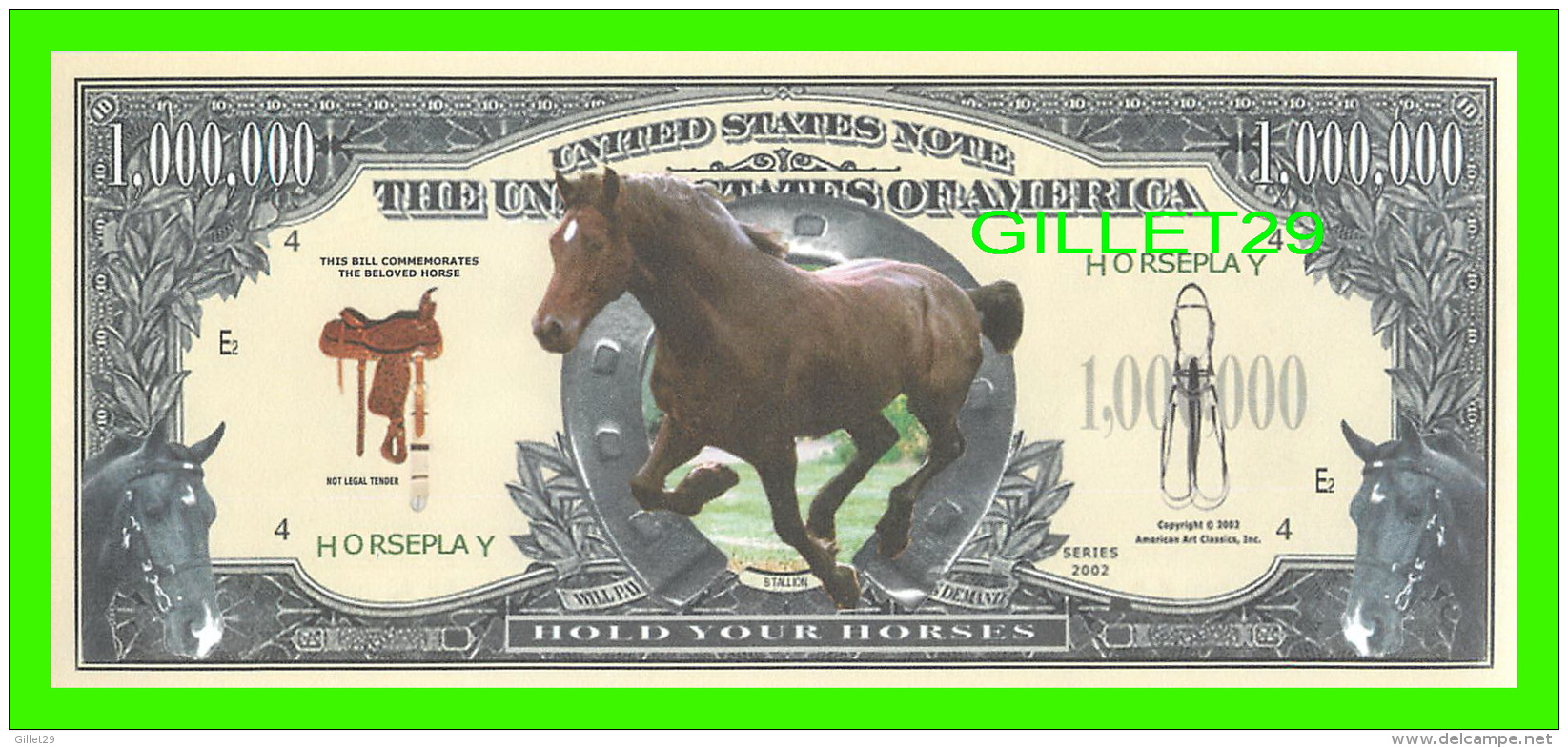 BILLETS - ONE MILLION  DOLLARS, THE UNITED STATES OF AMERICA - HOLD YOUR HORSES - HORSEPLAY - - Altri & Non Classificati