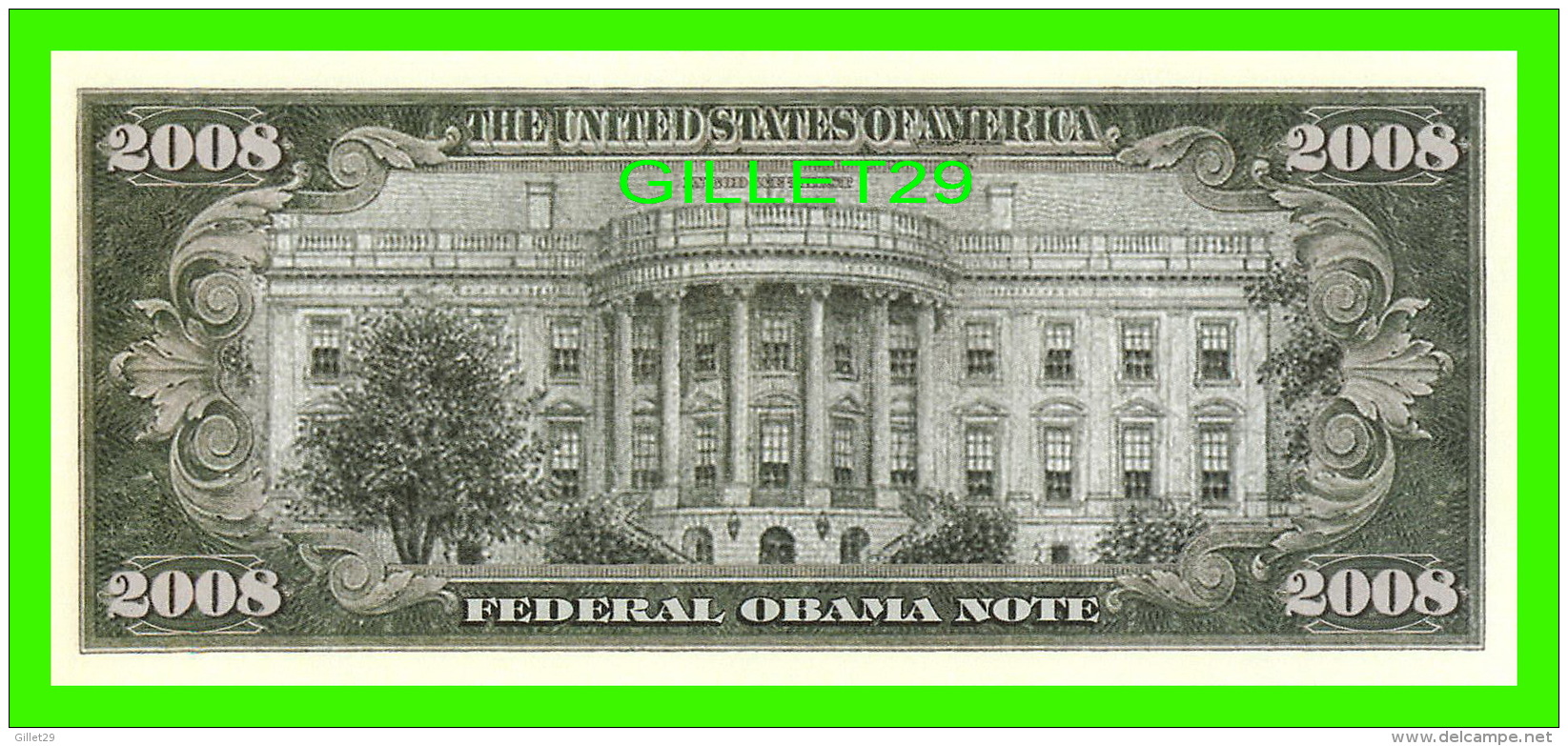 BILLETS - 2008  DOLLARS, THE UNITED STATES OF AMERICA - FEDERAL OBAMA NOTE 2008 - - Otros & Sin Clasificación