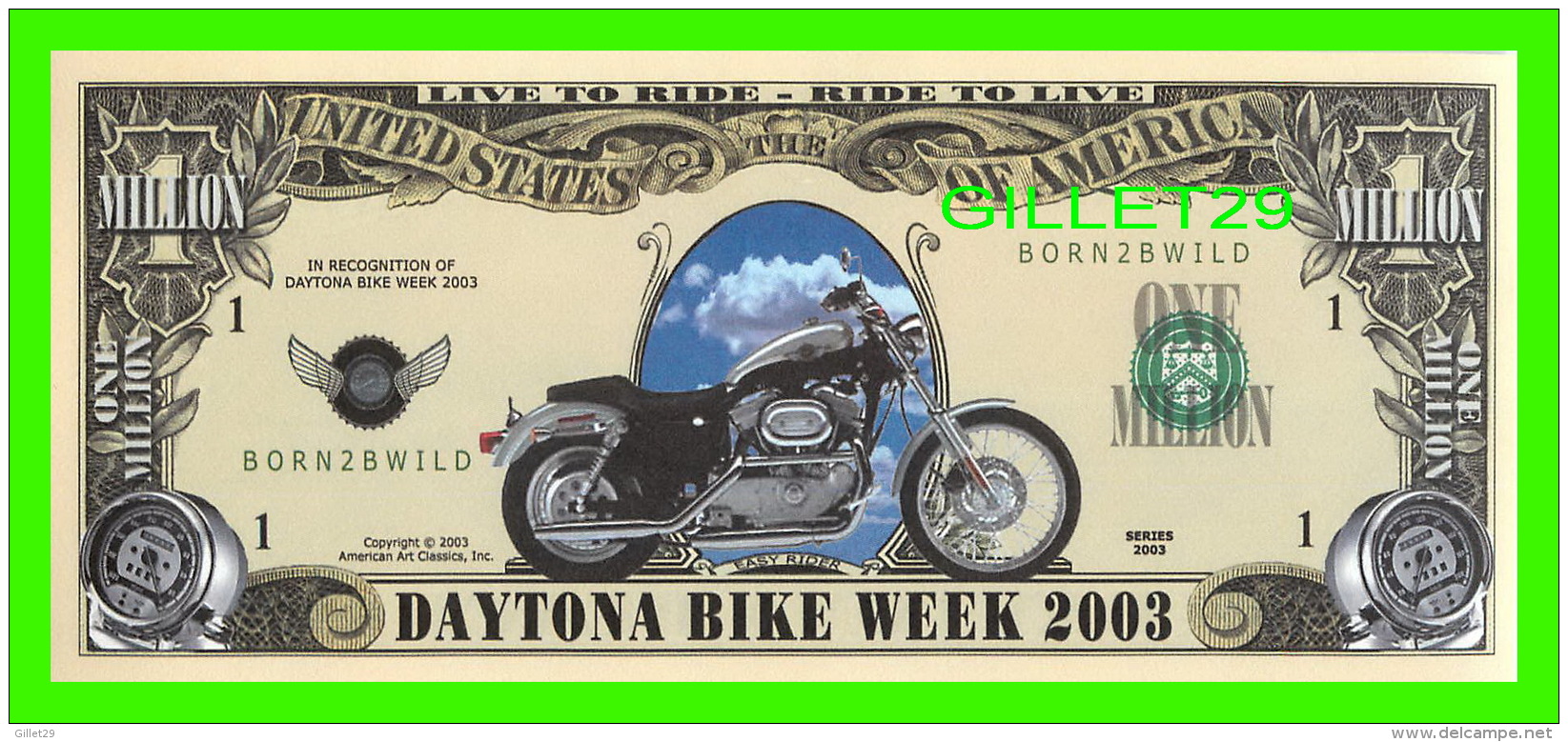 BILLETS - ONE MILLION DOLLARS, THE UNITED STATES OF AMERICA - DAYTONA BEACH BIKE WEEK, 2003 - - Other & Unclassified
