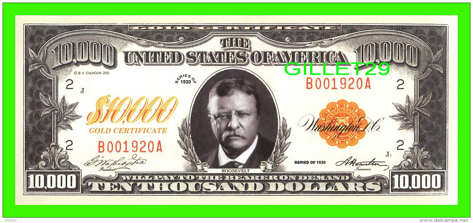 BILLETS - TEN THOUSAND DOLLARS, THE UNITED STATES OF AMERICA - ROOSEVELT - SERIES OF 1920 - Autres & Non Classés