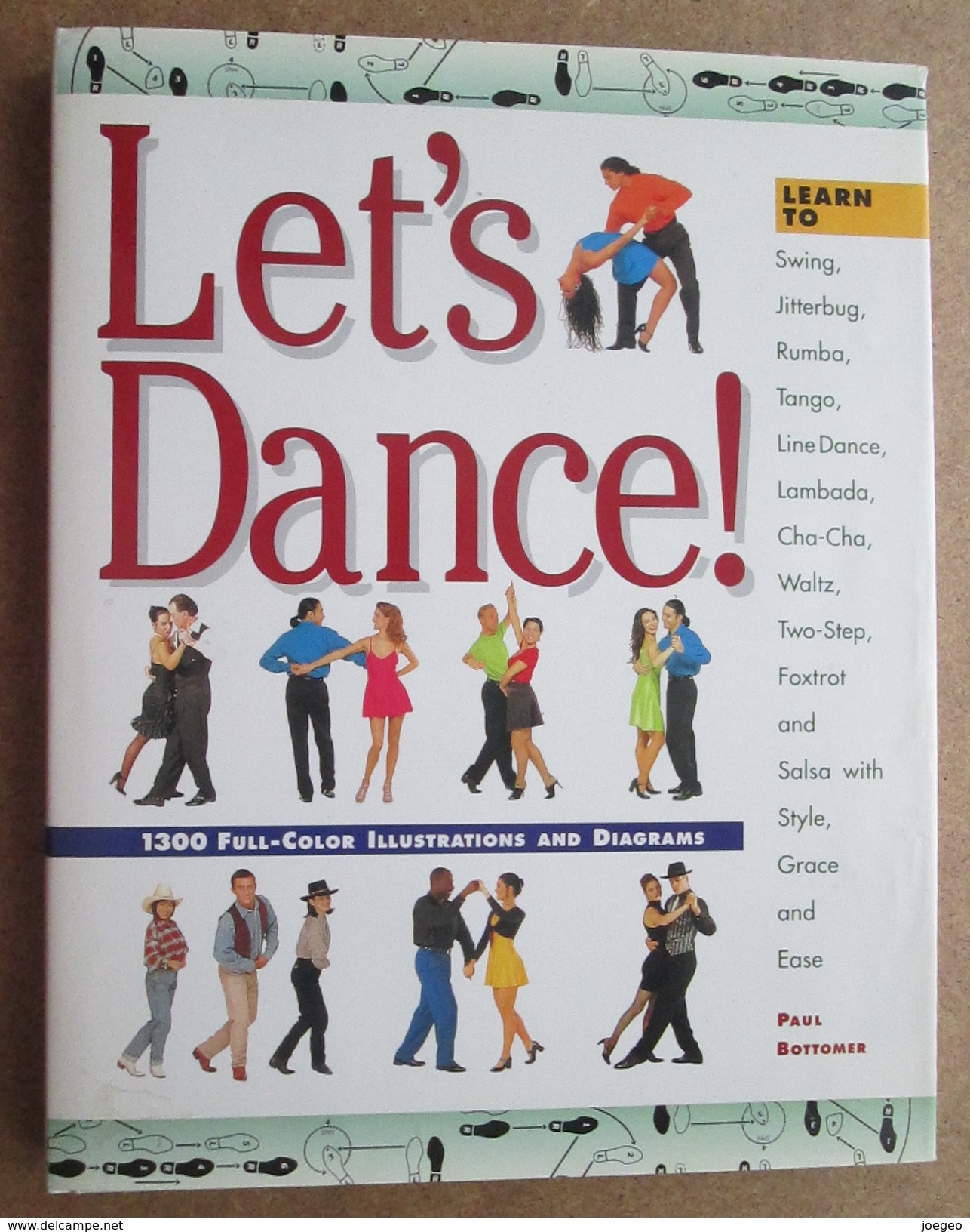 Let's Dance ! - Paul Bottomer / 1300 Full-Color Illustrations And Diagrams - Autres & Non Classés