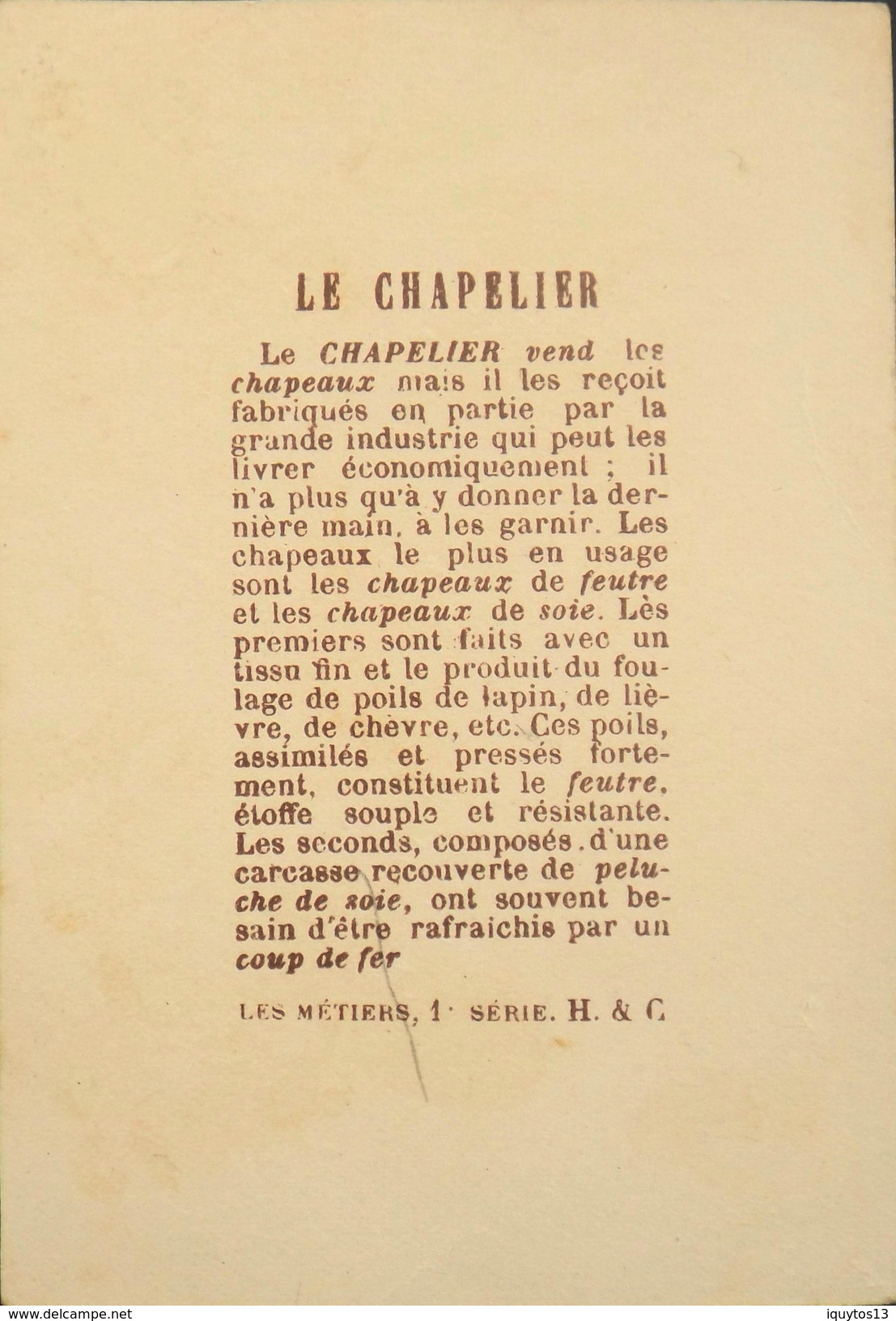 CHROMO & IMAGE - Les Métiers 1e Série - H. Et Cie, Edit. - CHAPELIER - TBE - Autres & Non Classés