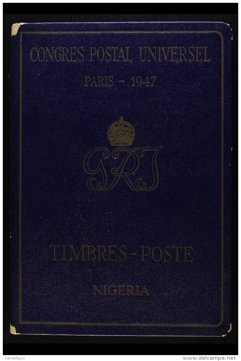 1947 UPU CONGRESS DELEGATES FOLDER  With Blue And Gold Cover, Contains The KGVI 1938 Basic Values Set Complete... - Nigeria (...-1960)