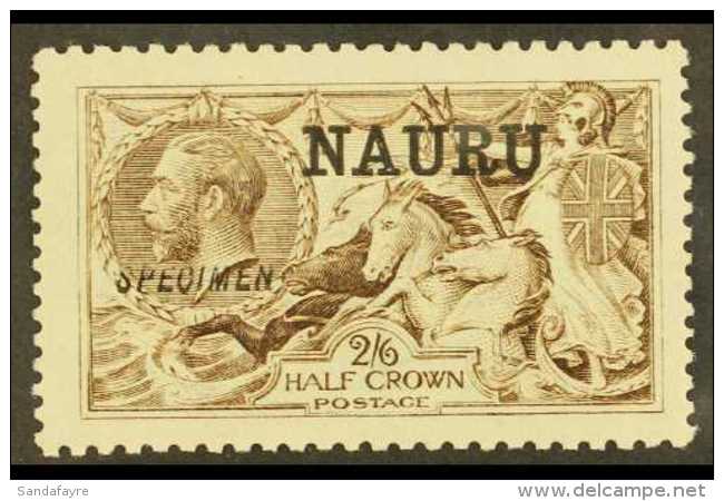 1916-23  2s6d Pale Sepia- Brown De La Rue Seahorse With "SPECIMEN" Overprint, SG 19s, Never Hinged Mint With A... - Nauru