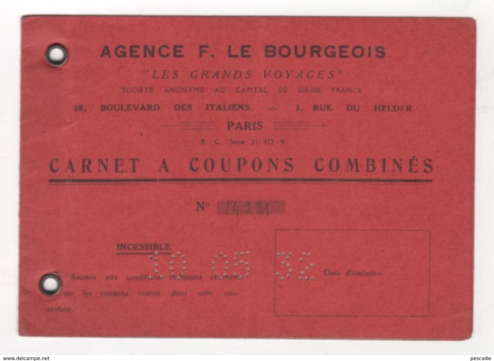 1932 - CARNET A COUPONS COMBINES TRAIN NAVIGATION AVIATION AUTOMOBILE - AGENCE F LE BOURGEOIS LES GRANDS VOYAGES - PARIS - Autres & Non Classés