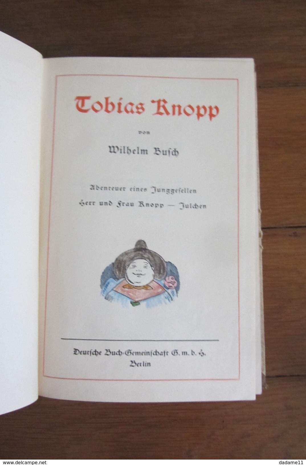 Tobias Knopp  Par Wilhelm Busch Berlin 1924 - Livres Anciens