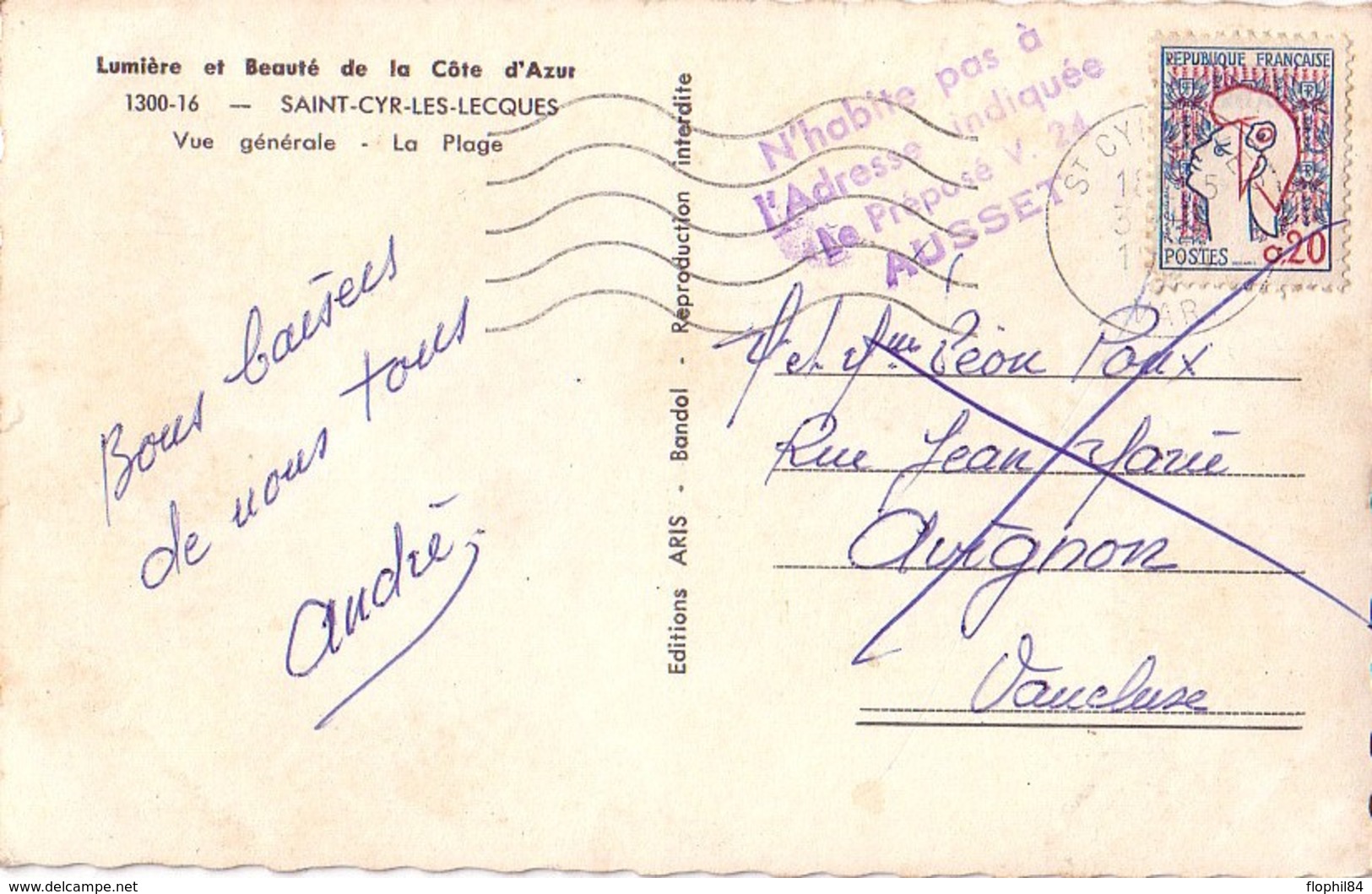 VAR - ST CYR LES LECQUES - GRIFFE N'HABITE PAS A L'ADRESSE INDIQUEE LE PREPOSE V.24 AUSSET - POUR AVIGNON - VAUCLUSE - Manual Postmarks