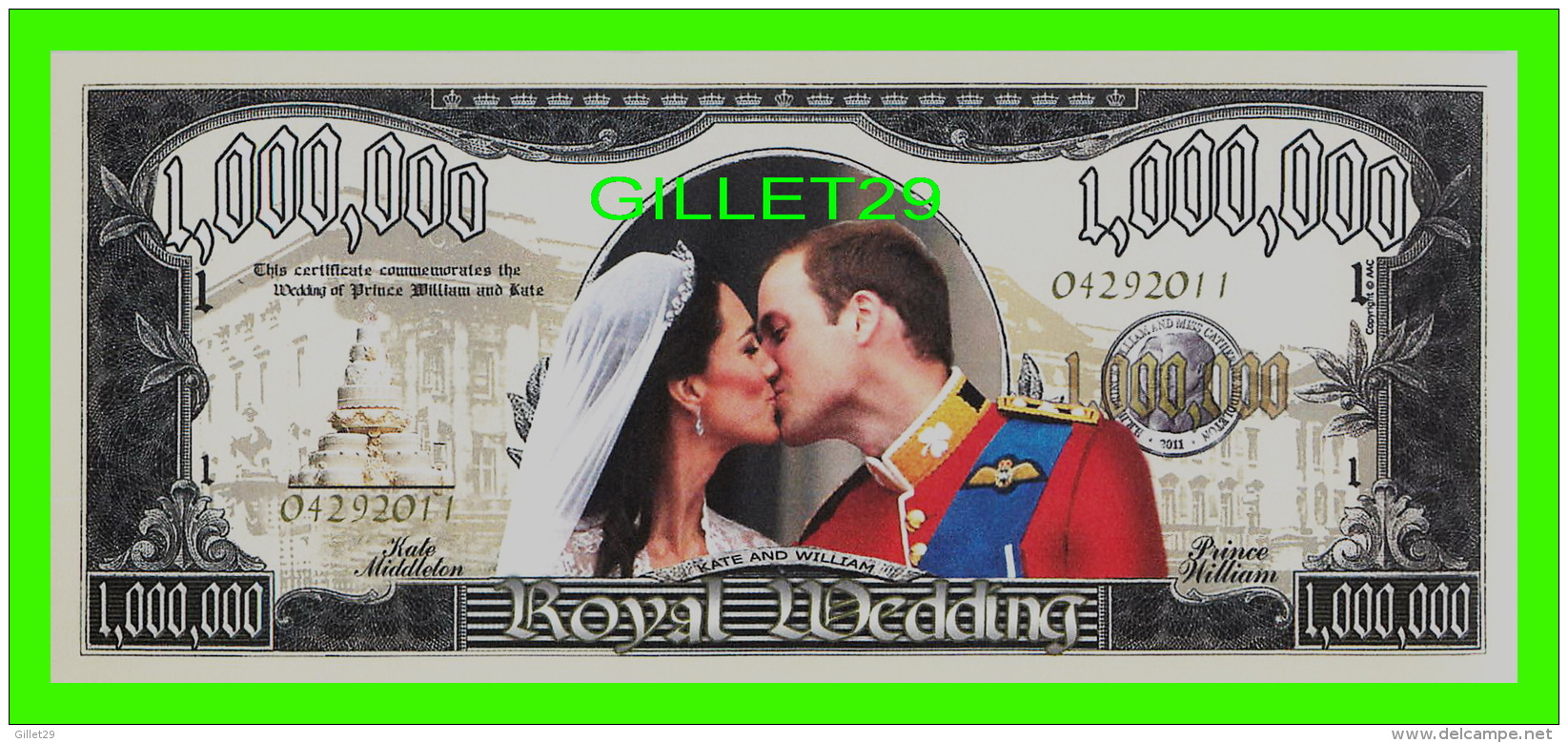 BILLETS , ONE MILLION DOLLARS - KATE &amp; WILLIAM, ROYAL WEDDING - ROYAL LOVE STORY - UNITED STATES OF AMERICA - - Altri & Non Classificati