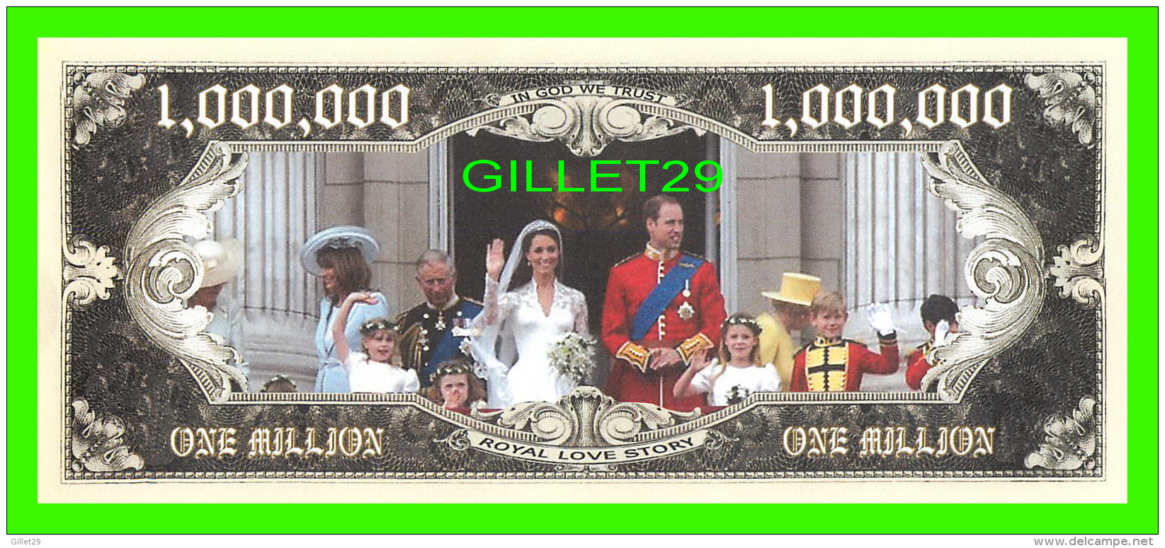 BILLETS , ONE MILLION DOLLARS - KATE &amp; WILLIAM, ROYAL WEDDING - ROYAL LOVE STORY - UNITED STATES OF AMERICA - - Altri & Non Classificati