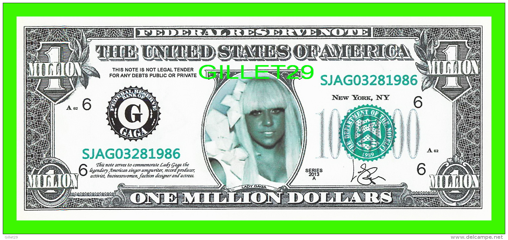 BILLETS , ONE MILLION DOLLARS - LADY GAGA - UNITED STATES OF AMERICA - - Other & Unclassified