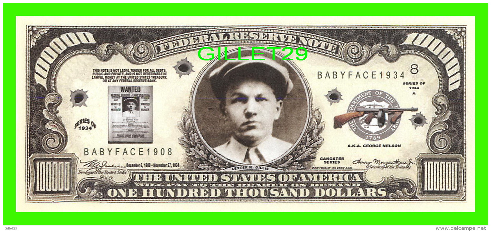 BILLETS , ONE HUNDRED THOUSAND DOLLARS - LESTER M. GILLIS - UNITED STATES OF AMERICA - - Autres & Non Classés