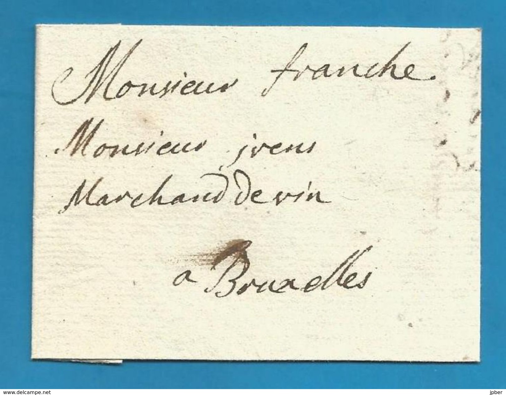 (R172) Belgique - Précurseur - LAC De TUBIZE à BRUXELLES Datée Du 16/8/1779 - "franche"manuscrit - 1714-1794 (Oesterreichische Niederlande)