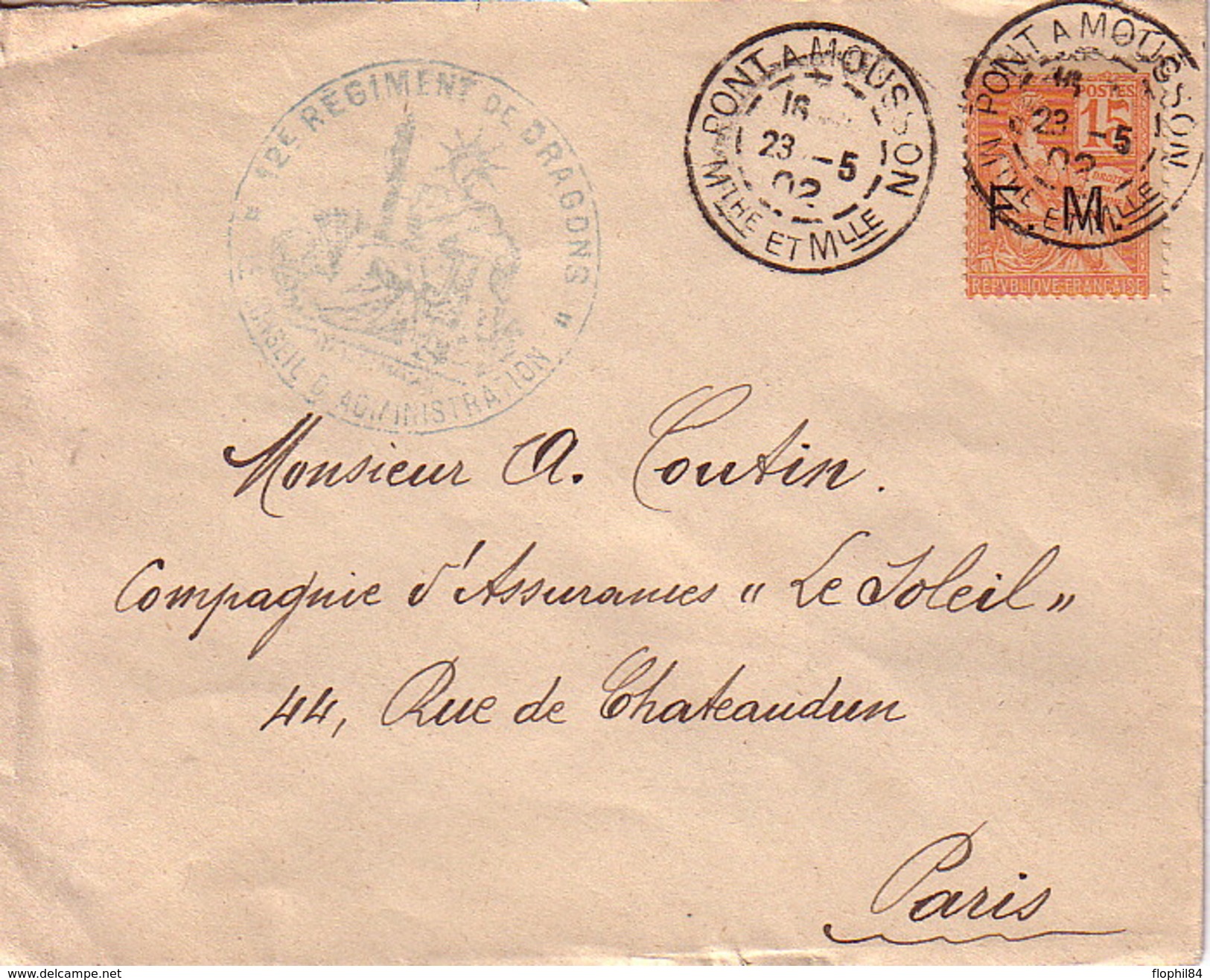 MEUTHE ET MOSELLE - PONT A MOUSSON - 12e REGIMENT DE DRAGONS * CONSEIL D'ADMINISTRATION * - MOUCHON SURCHARGE FM - 23-2- - Military Postmarks From 1900 (out Of Wars Periods)