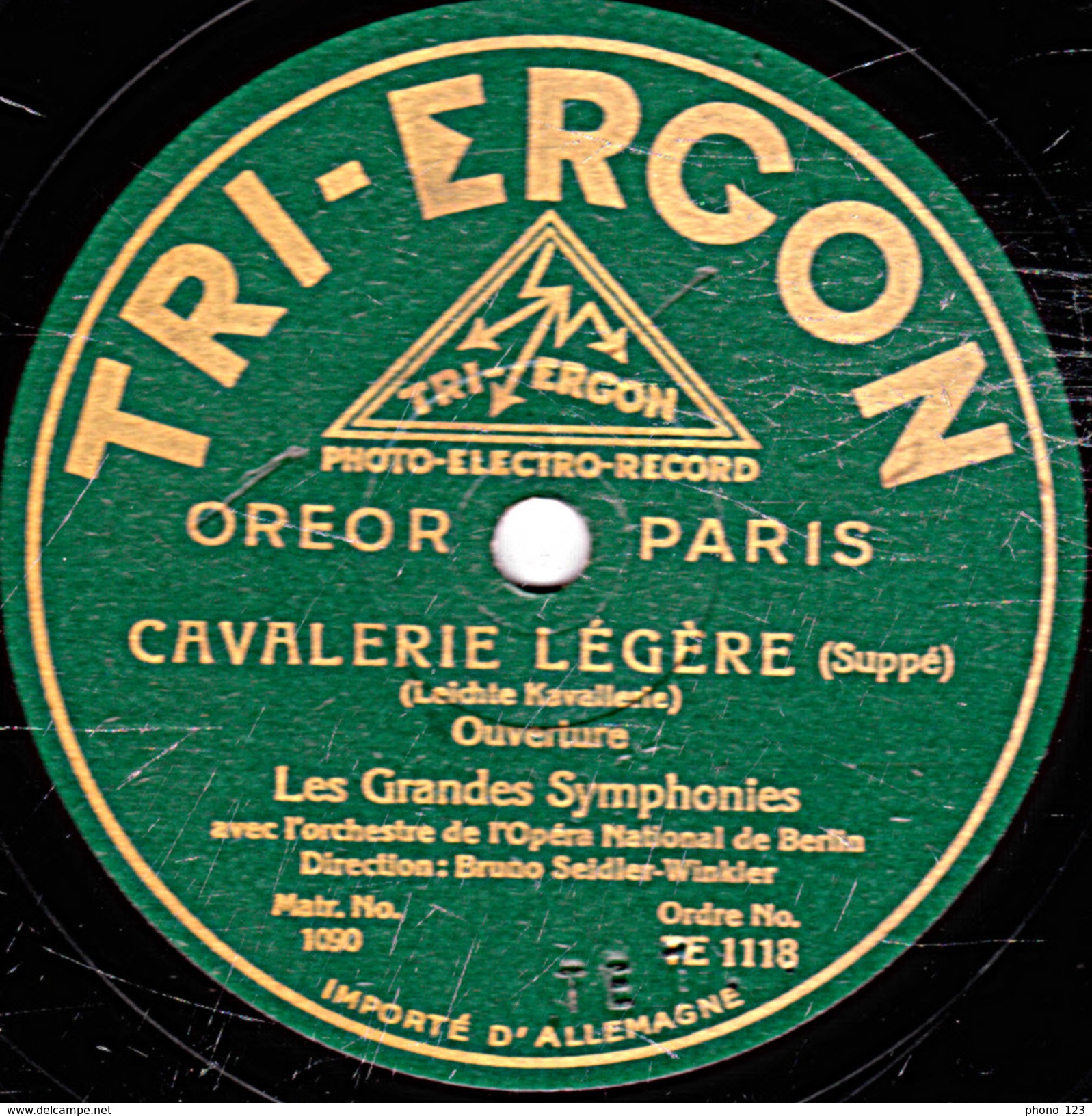 78 T - 30 Cm. - état B - Orchestre De L'Opera National De Berlin - LA PIE VOLEUSE (Rossini) - CAVALERIE LEGERE (Suppé) - 78 T - Disques Pour Gramophone