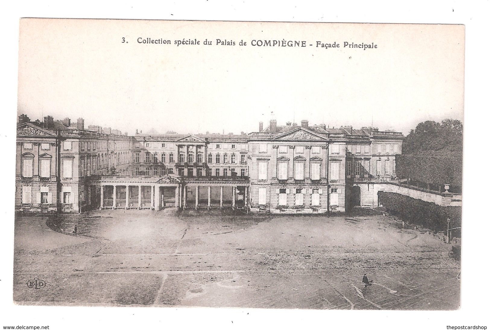 CPA 60 Collection Speciale Du Palais De Compiegne Facade Principale BUY IMMEDIATELY - Compiegne