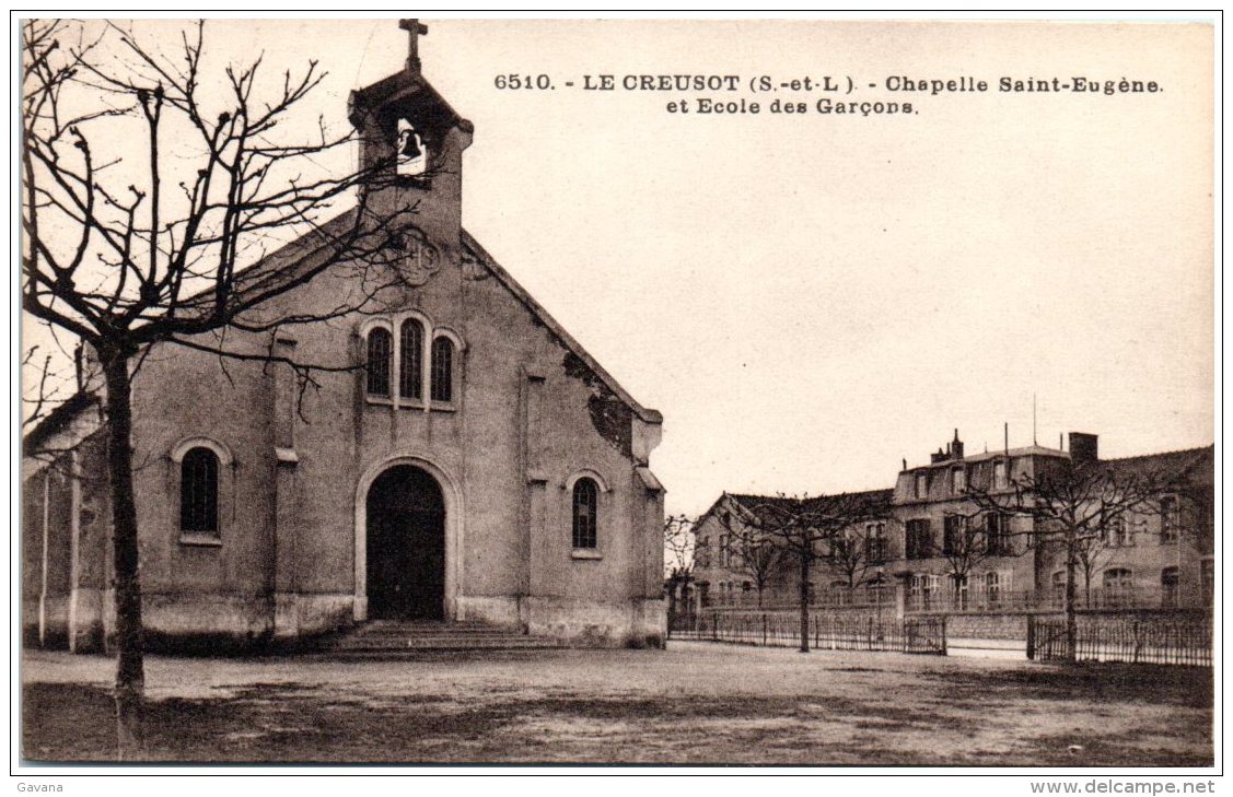 71 LE CREUSOT - Chapelle Saint-Eugène Et école Des Garçons  (Recto/Verso) - Le Creusot