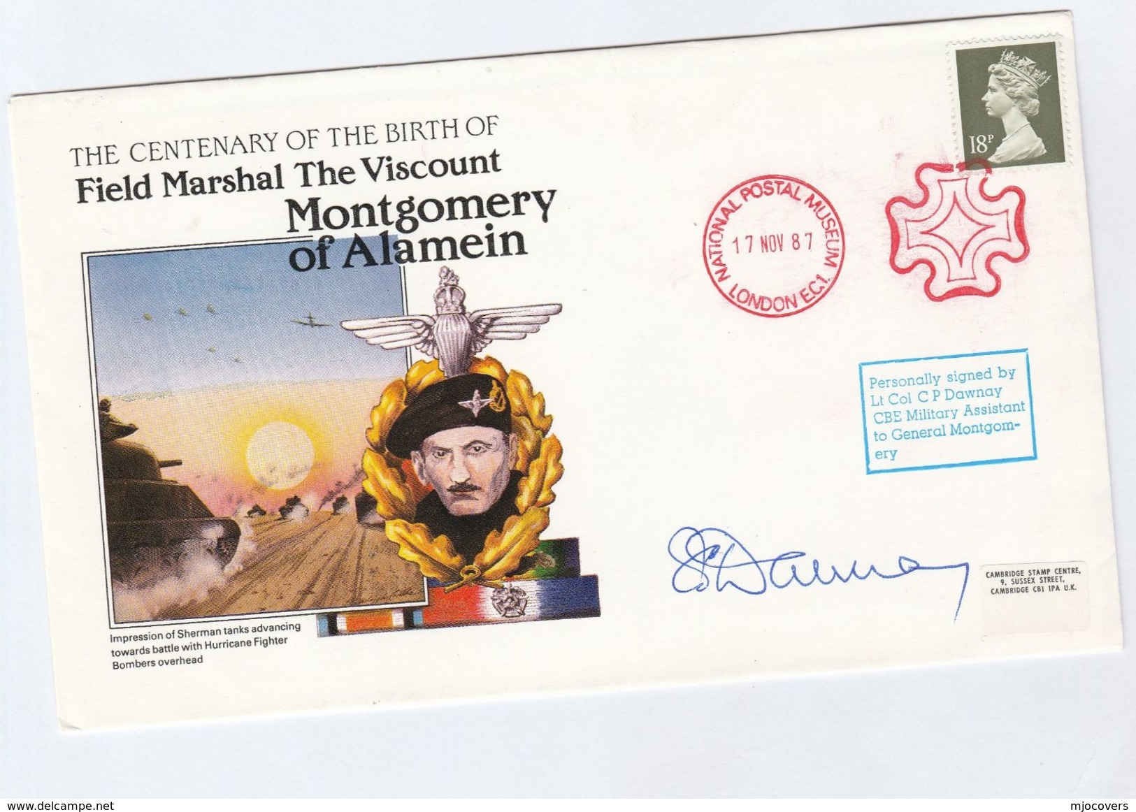 Very Ltd Edition MONTGOMERY Of EL ALAMEIN Anniv SIGNED By MONTY'S ASSISTANT Col DOWNEY 1987 Cover Stamps WWII Gb Forces - 2. Weltkrieg