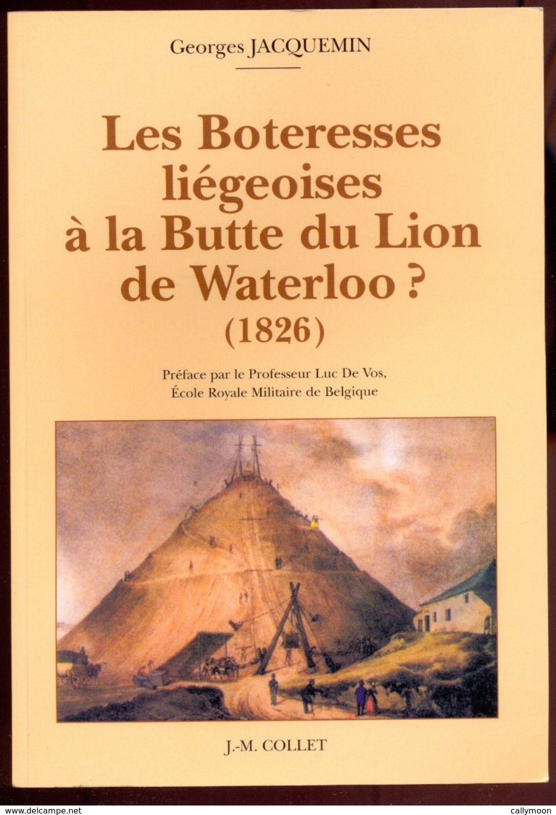 Les Boteresses Liégeoise à La Butte De Waterloo ? (1826) - Belgique