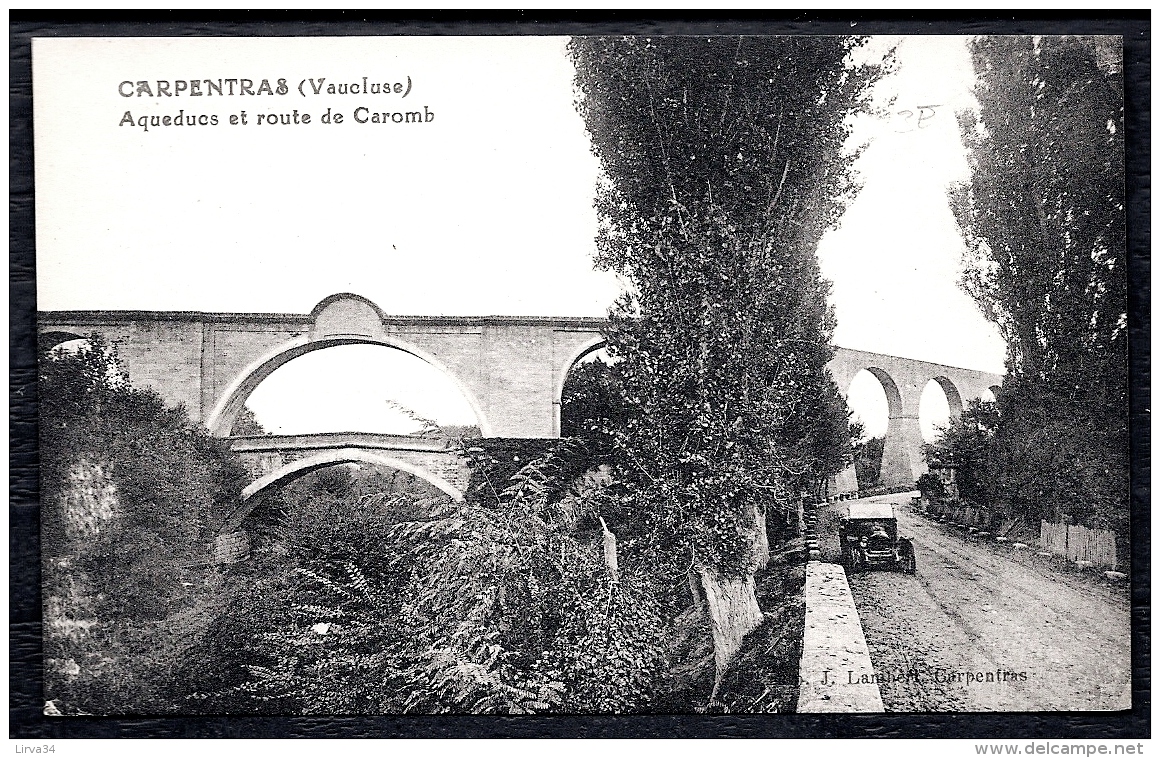 CPA ANCIENNE FRANCE- CARPENTRAS (84)- AQUEDUC ET ROUTE DE CAROMB EN ÉTÉ- TRES GROS PLAN- AUTO ANCIENNE- - Carpentras