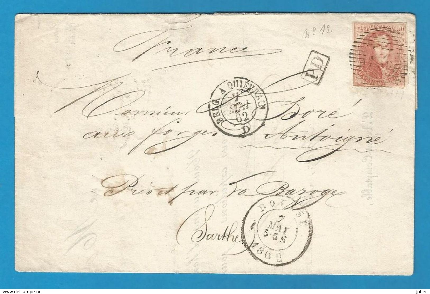 (R198) Belgique - Médaillon N°12 Sur Lettre De BOUSSU (P21 Fines Barres) Du 7/5/62 Vers Bazoge (Sarthe) + Verso Cachets - 1858-1862 Medaillen (9/12)