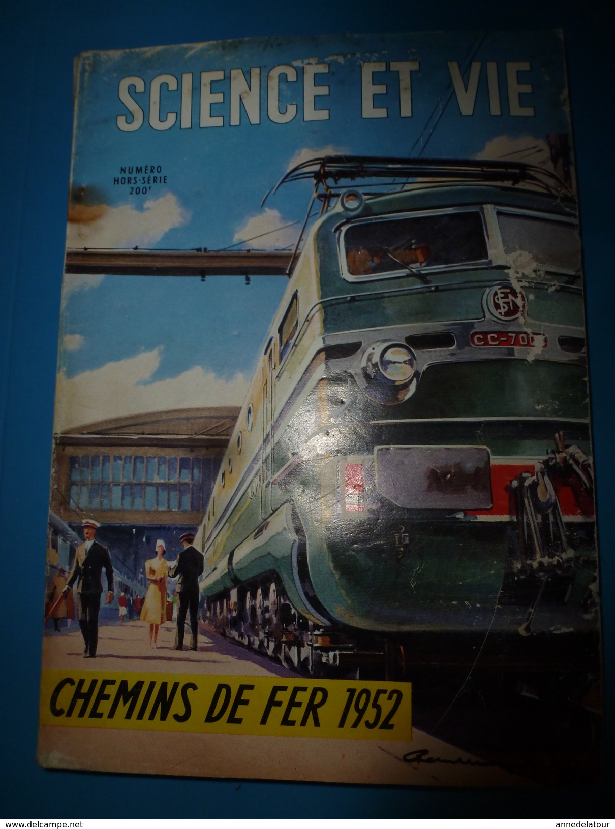 1952 SCIENCE Et VIE N° HORS-SERIE  Sur CHEMINS DE FER Et Les Carrières à La SNCF - Science