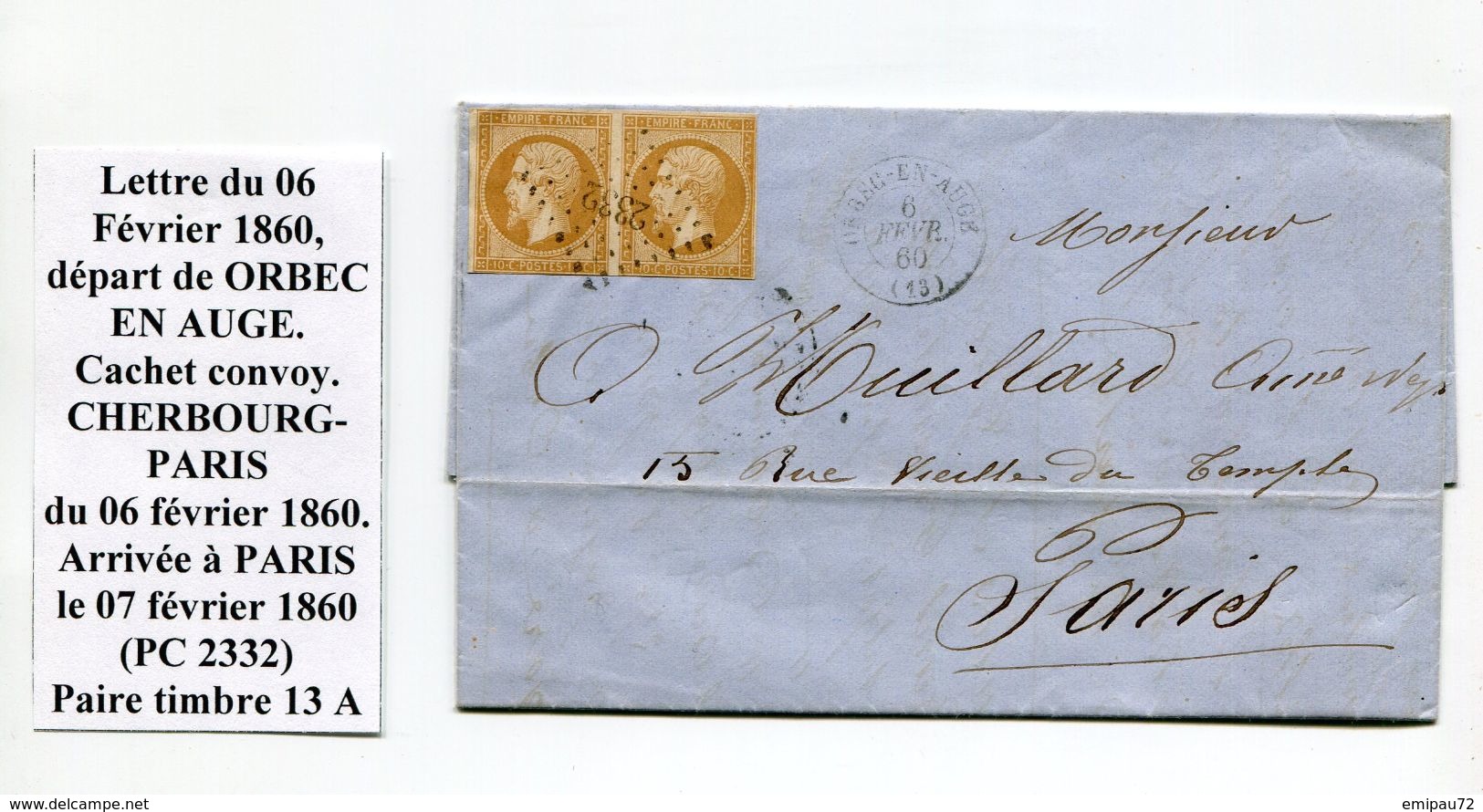 FRANCE- Lettre Du 06 Février 1860 De ORBEC EN AUGE 13 à Destination De PARIS 60- PC 2332- Y&T N°13A En Paire - 1849-1876: Klassik