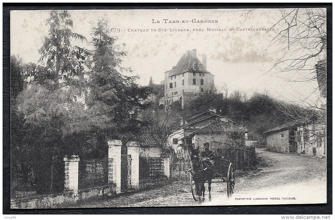 CPA ANCIENNE FRANCE- SAINTE-LIVRADE (82)- LE CHATEAU ET L'ENTRÉE DU VILLAGE- ATTELAGE GROS PLAN- VIEILLES MAISONS - Autres & Non Classés