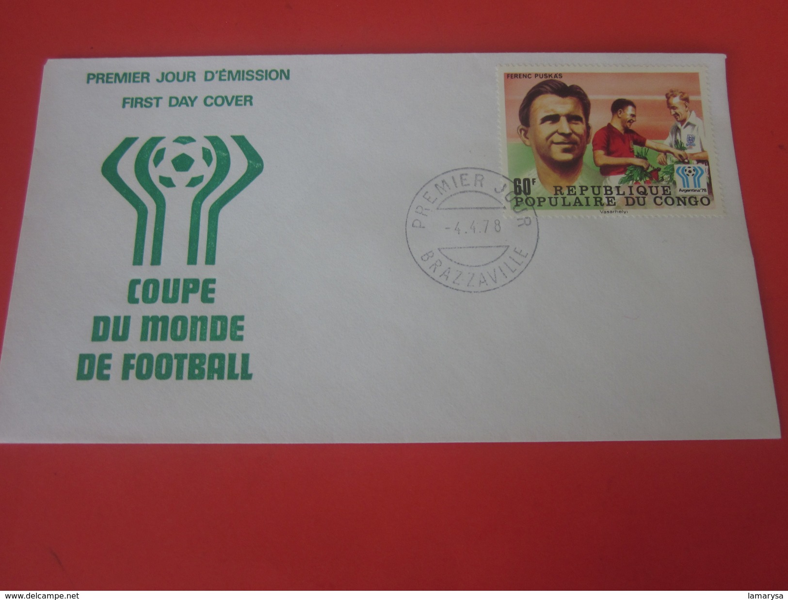 PUSKAS Rep Congo Premier Jour 1er Jour D'émission FDC First Day Cover Marcophilie 1978 Coupe Monde Football - FDC